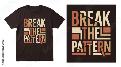Break the Pattern Brutalist Geometric Typography Vintage Streetwear T-Shirt Design