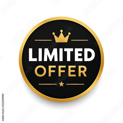 Limited offer golden badge, black and gold promotion label, sale discount sticker with crown icon for marketing and retail business