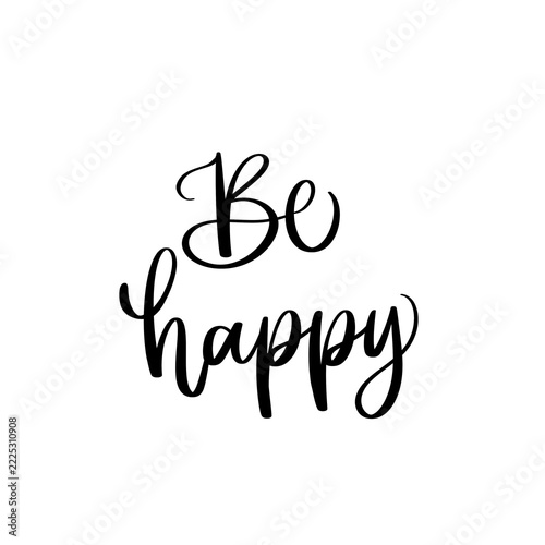 Be happy