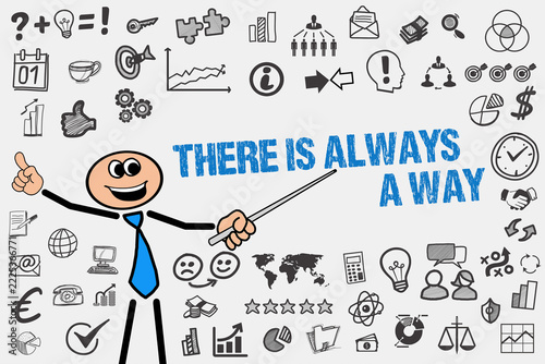 There is always a way	
