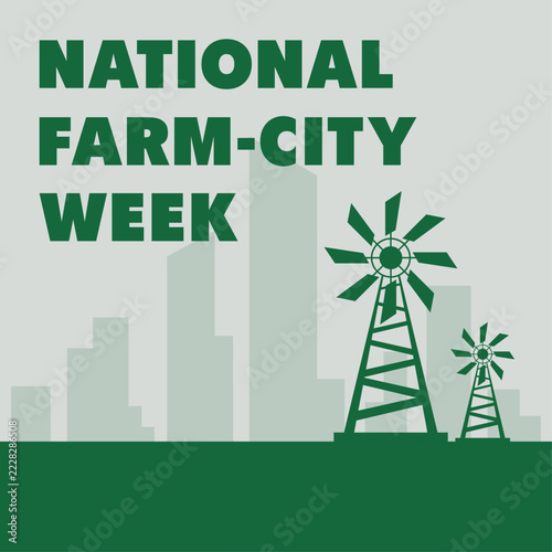 National Farm-City Week banner vector illustration with green windmill silhouette and city buildings skyline background for agricultural campaign poster.
