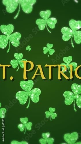 Vertical video: Start frame making shamrocks fall and glint as gold StPat text shifts, forming loop