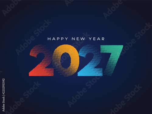 Happy New Year 2027 colorful halftone numbers typography on dark blue background