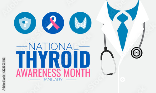 National Thyroid Awareness Month medical banner with doctor uniform, stethoscope, and health icons on white background