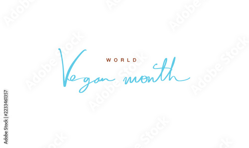 Happy World Vegan day text font calligraphy hand written lettering script blue green brown color object icon Happy world Vegan day vegetarian food organic healthy lifestyle diet meal vitamin cooking 