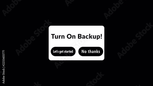  turn on backup animation in 4K ,turn on backup animation with 2 options let's get started or no thanks animation with Alpha Channel