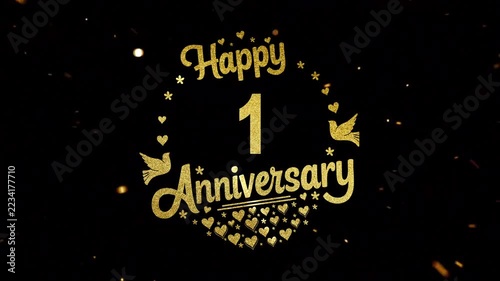 happy first year anniversary gold text with particle gold, heart, bird in black background. 1st year anniversary celebration