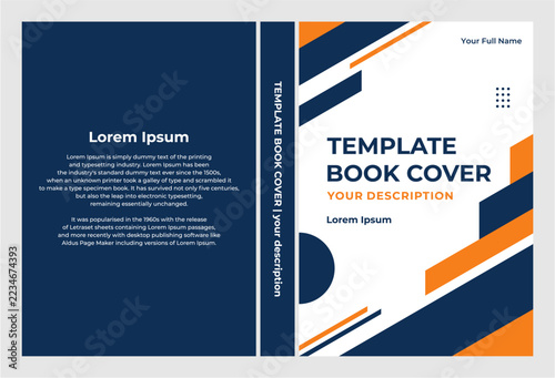 A modern book cover template featuring a dark blue back cover with text, a spine, and a white front cover with orange and blue geometric shapes and placeholder text.