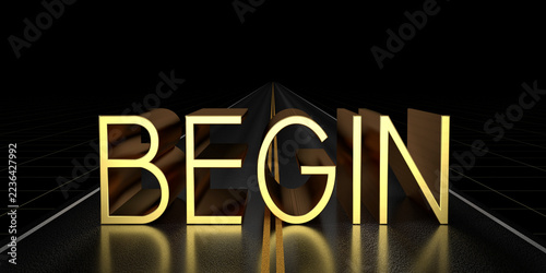 Fotografie Begin - Golden Word and Road Perspective on Black Background - 3D illustration